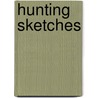 Hunting Sketches door Trollope Anthony Trollope