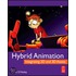 Hybrid Animation