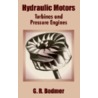 Hydraulic Motors by George Rudolph Bodmer