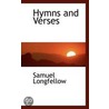 Hymns And Verses door Samuel Longfellow