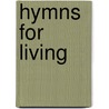 Hymns for Living door Onbekend