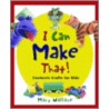 I Can Make That! door Mary Wallace