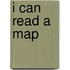 I Can Read a Map
