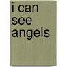 I Can See Angels door Jacky Newcomb