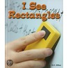 I See Rectangles door D.H. Dilkes
