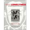 I Was Lonelyness door John Muafangejo