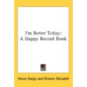 I'm Better Today door Onbekend