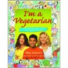 I'm a Vegetarian door Maxime Schwartz