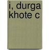 I, Durga Khote C door Shanta Gokhale