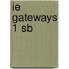 Ie Gateways 1 Sb by Victoria Kimbrough