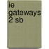 Ie Gateways 2 Sb
