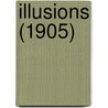 Illusions (1905) door Mabel Collins