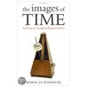 Images Of Time P door Robin Le Poidevin