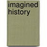 Imagined History door AndráS. Gero