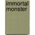Immortal Monster