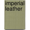 Imperial Leather by Anne McClintock