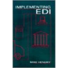 Implementing Edi door Mike Hendry