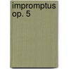 Impromptus op. 5 by Robert Schumann