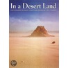 In A Desert Land door Neil Folberg