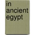 In Ancient Egypt