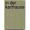 In Der Karthause by Heinrich Hansjakob