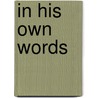 In His Own Words by Richard Ramoie