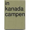 In Kanada campen door Thomas Henze