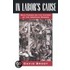 In Labor's Cause
