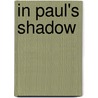In Paul's Shadow door D. Edmond Hiebert