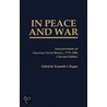 In Peace And War door Kenneth J. Hagan