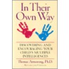 In Their Own Way door Thomas Armstrong