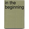 In the Beginning door Thomas Schaff