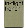 In-Flight French by Ll