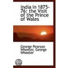 India In 1875-76 door George Wheeler George Pearson Wheeler