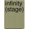Infinity (Stage) door Spencer Golub