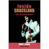 Inside Graceland by Nancy Rooks