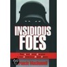 Insidious Foes C door Francis MacDonnell