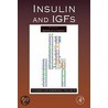 Insulin and Igfs door Gerald Litwack