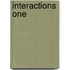 Interactions One