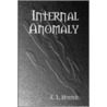 Internal Anomaly door Cyrus L. Hunter