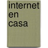 Internet En Casa door Ana Martos