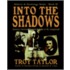Into The Shadows