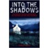 Into The Shadows