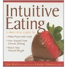 Intuitive Eating door Evelyn Tribole