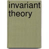 Invariant Theory door Tonny A. Springer