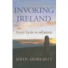 Invoking Ireland door John Moriarty
