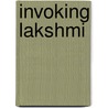 Invoking Lakshmi door Constantina Rhodes