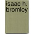 Isaac H. Bromley