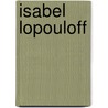 Isabel Lopouloff door Ram�N. Manterola