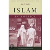 Islam In America door Jane I. Smith